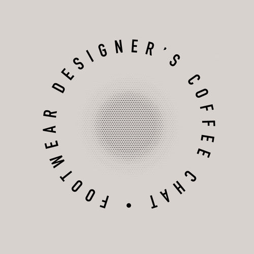 FOOTWEAR DESIGNER'S COFFEE CHAT